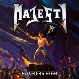MAJESTY - Banners High (12