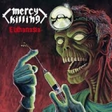 MERCY KILLING - Euthanasia (12 MERCY KILLING - Euthanasia (12
