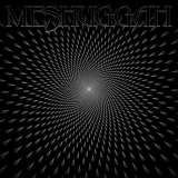 MESHUGGAH - Meshuggah (12 MESHUGGAH - Meshuggah (12