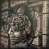 MESHUGGAH - None (12 MESHUGGAH - None (12