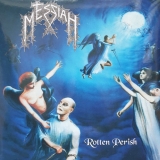 MESSIAH - Rotten Perish (12