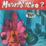 MOTORPSYCHO - Yay! (12 MOTORPSYCHO - Yay! (12