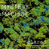 MYSTERY MACHINE - Glazed (12 MYSTERY MACHINE - Glazed (12