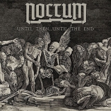 NOCTUM - Until Then Until The End (7