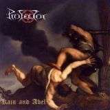 PROTECTOR - Kain And Abel (12 PROTECTOR - Kain And Abel (12