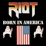 RIOT - Born In America (12