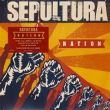 SEPULTURA - Nation (12 SEPULTURA - Nation (12