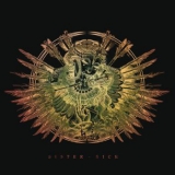 SISTER - Sick (7 SISTER - Sick (7