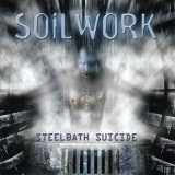 SOILWORK - Steelbath Suicide (12 SOILWORK - Steelbath Suicide (12