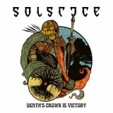 SOLSTICE - Death's Crown Is Victory (12