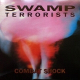 SWAMP TERRORISTS - Combat Shock (12
