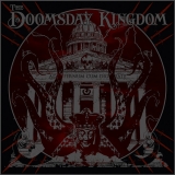 THE DOOMSDAY KINGDOM - The Doomsday Kingdom (12 THE DOOMSDAY KINGDOM - The Doomsday Kingdom (12