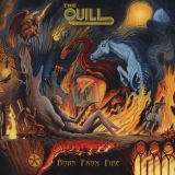 THE QUILL - Born From Fire (12 THE QUILL - Born From Fire (12
