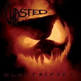 WASTED - Electrified (12 WASTED - Electrified (12